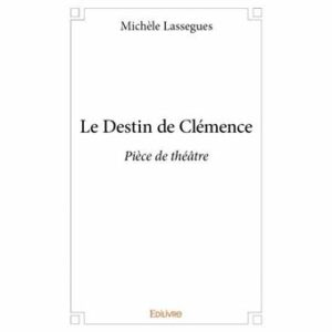 Le destin de Clémence