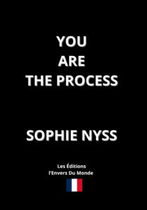 You Are The Process